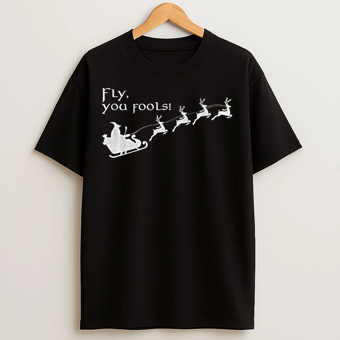 Classic Fly You Fools Wizard Santa Sleigh Reindeer Christmas T Shirts