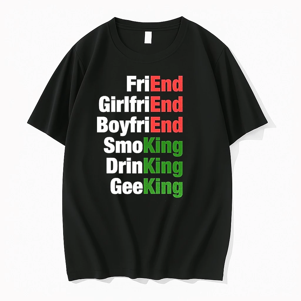Classic Friend Girlfriend Boyfriend Smoking Drinking Geeking Ending T Shirts