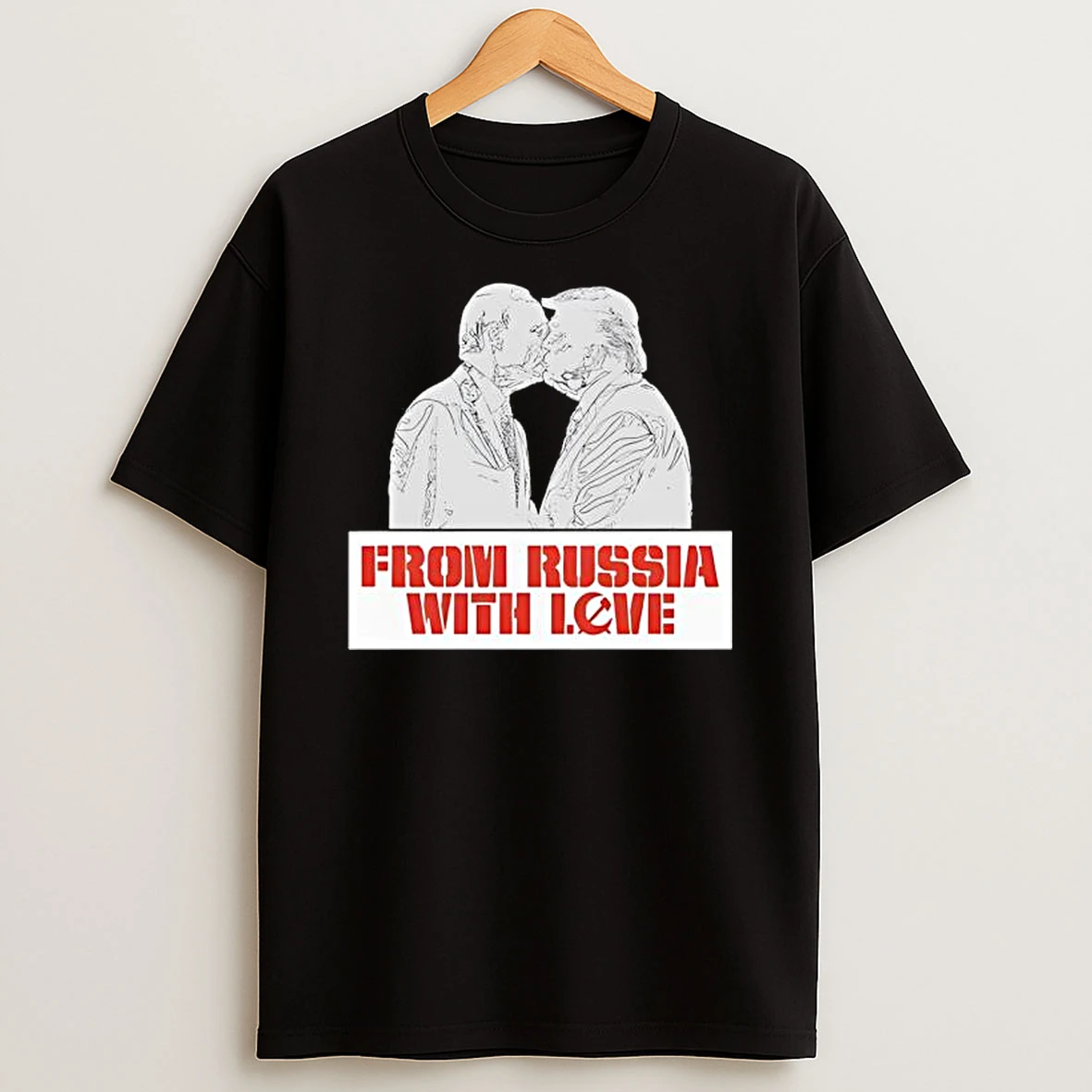 Classic From Russia With Love Trump Putin Kissing Anti Trump T Shirts