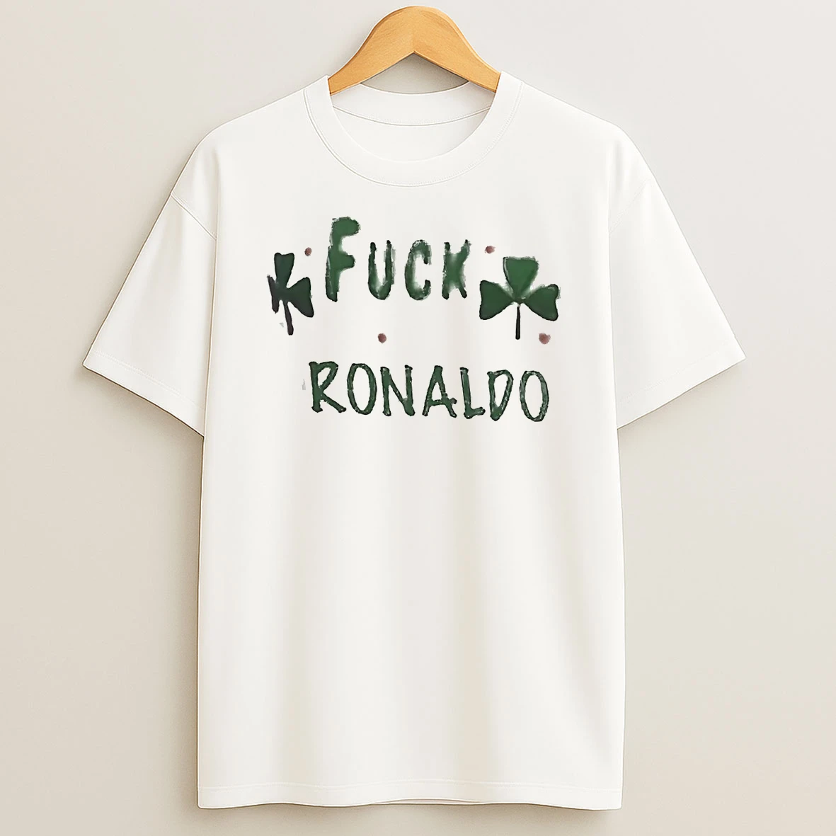 Classic Fuck Ronaldo Irish T Shirts