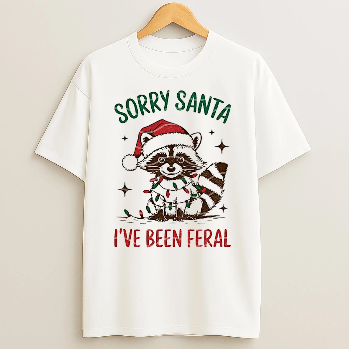 Classic Funny Christmas Raccoon Sorry Santa I Ve Been Feral T Shirts