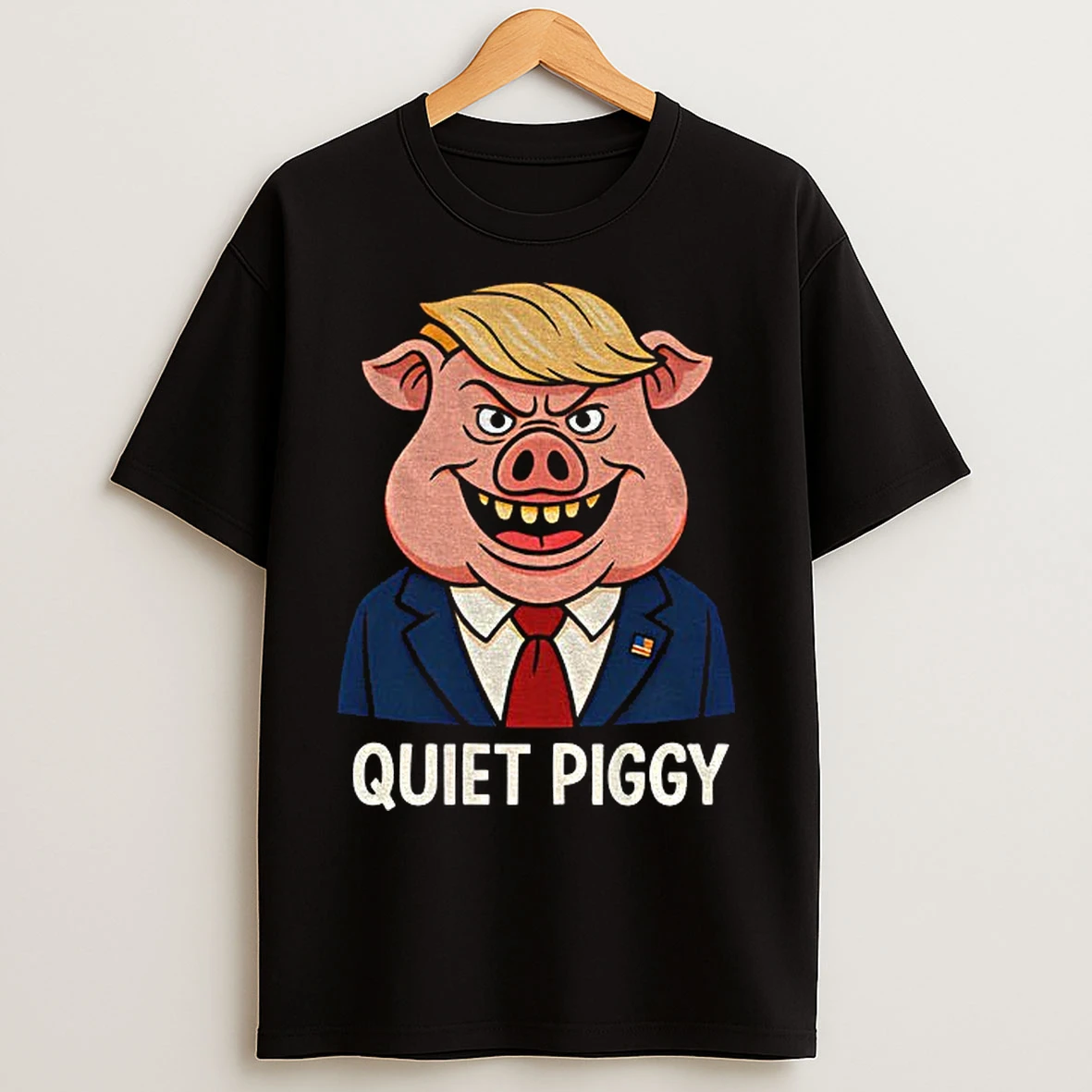 Classic Funny Presidential Saying Quiet Piggy Pig Trump T Shirts
