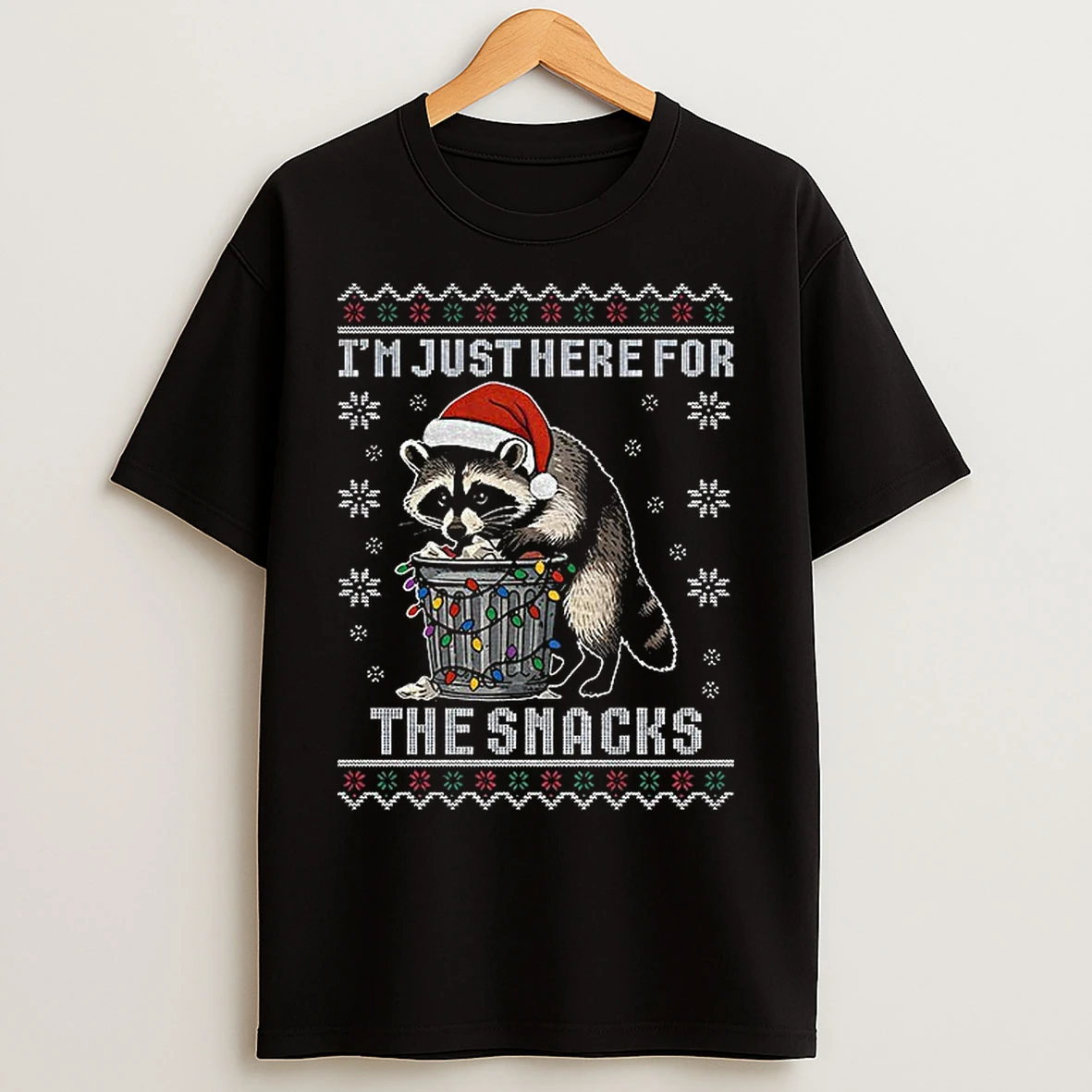Classic Funny Raccoon Christmas I Just Here For The Snacks T Shirts
