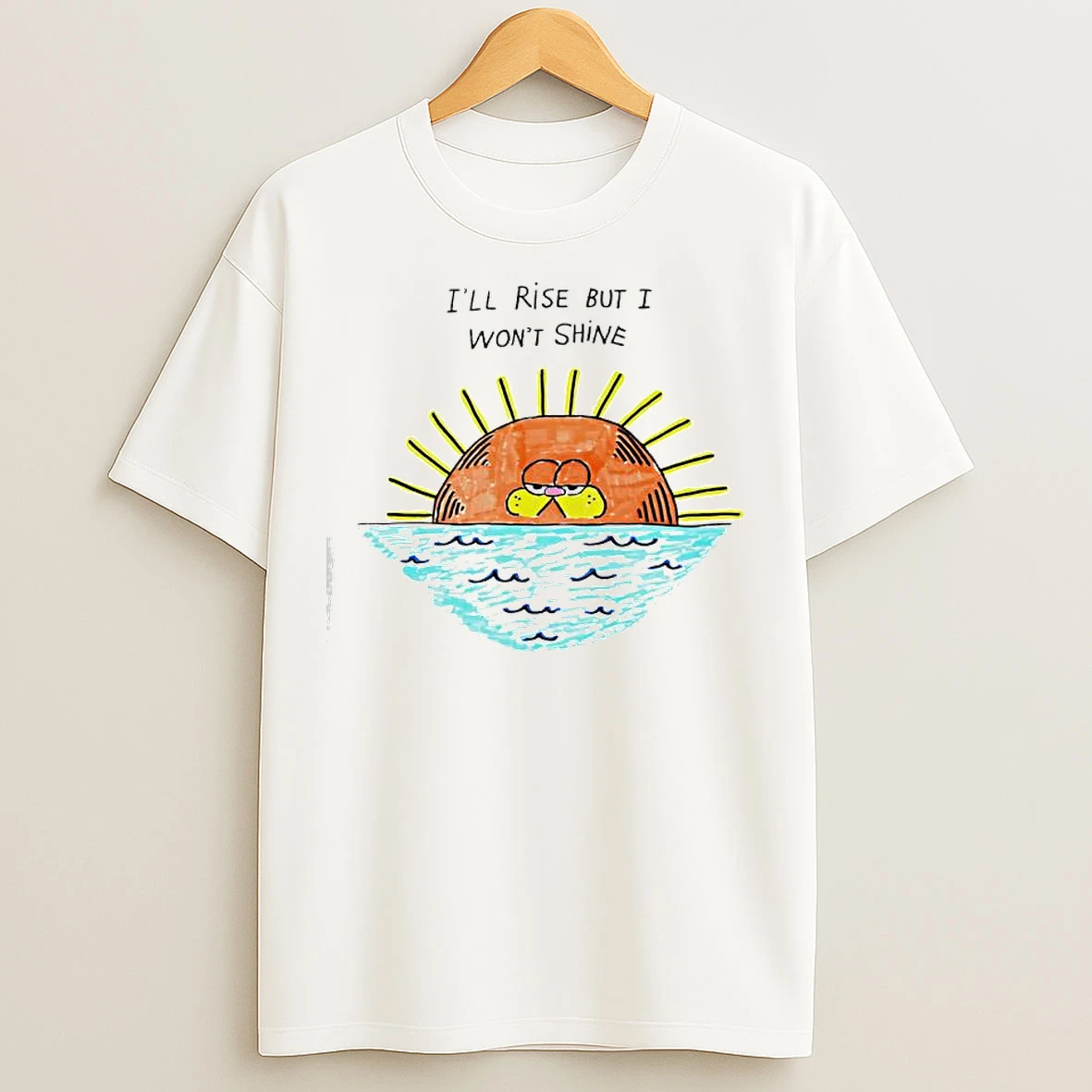 Classic Garf Cat Ill Rise But I Wont Shine T Shirts