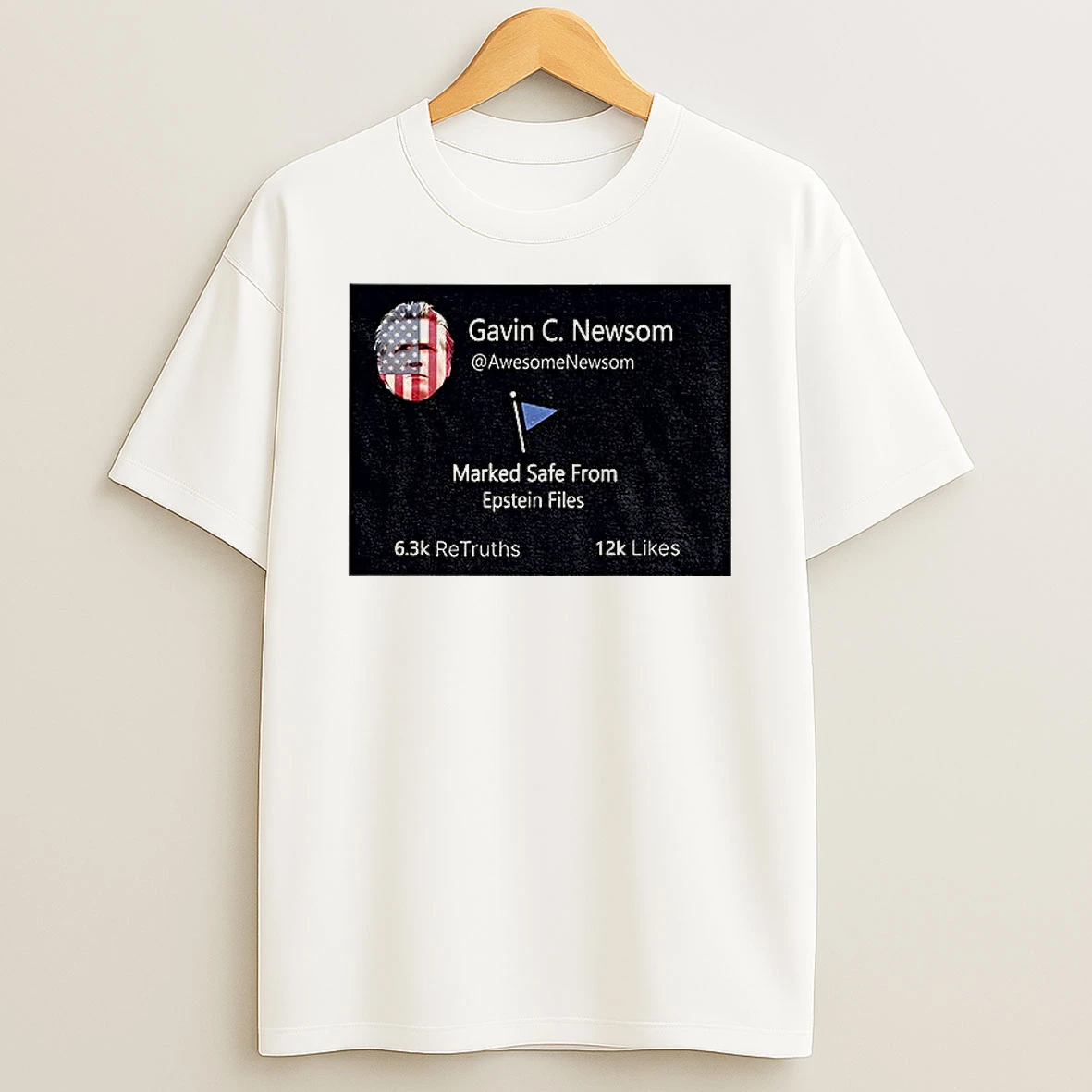 Classic Gavin C Newsom Marked Safe From Epstein Files T Shirts