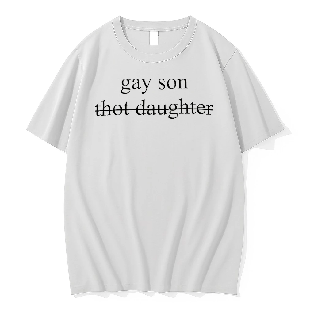 Classic Gay Son Not Thot Daughter T Shirts