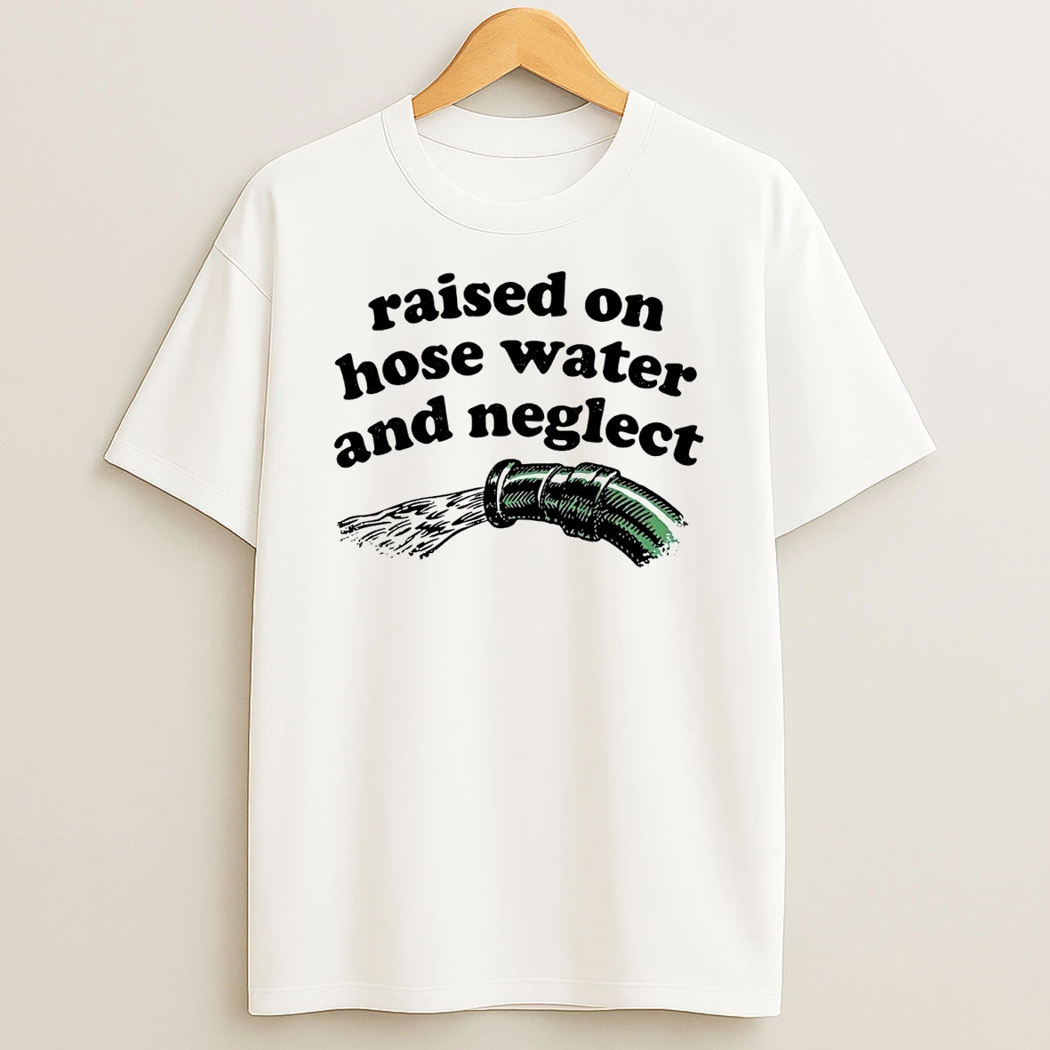 Classic Gen X And Millennial Raised On Hose Water And Neglect T Shirts
