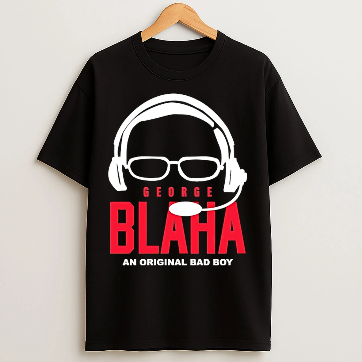 Classic George Blaha An Bad Boy Sports Writer T Shirts