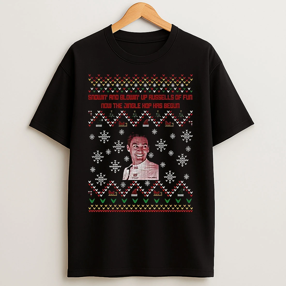 Classic George Russell Snowin And Blowin Up Russells Of Fun Now The Jingle Hop Has Begun Merry Christmas T Shirts