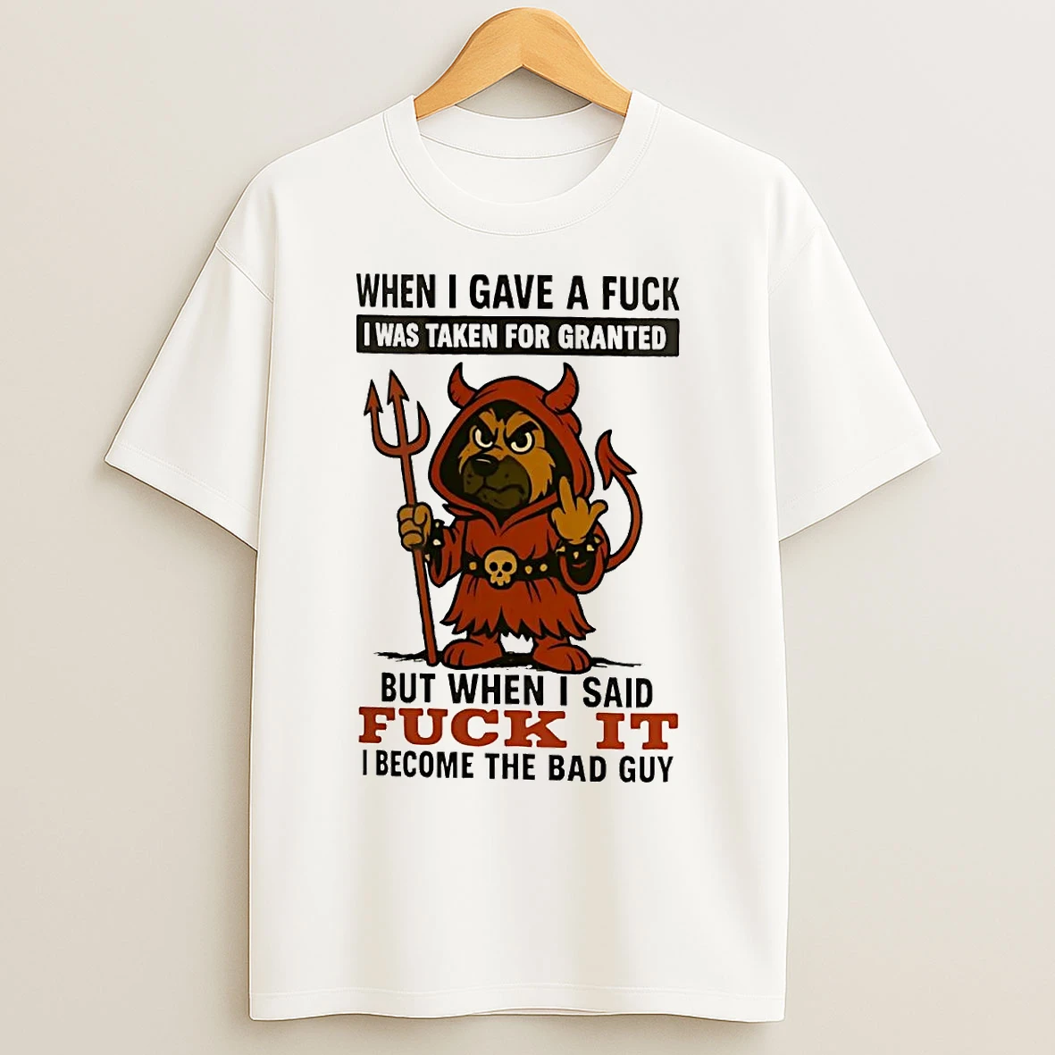 Classic German Shepherd Devil When I Gave A Fuck I Was Taken For Granted T Shirts