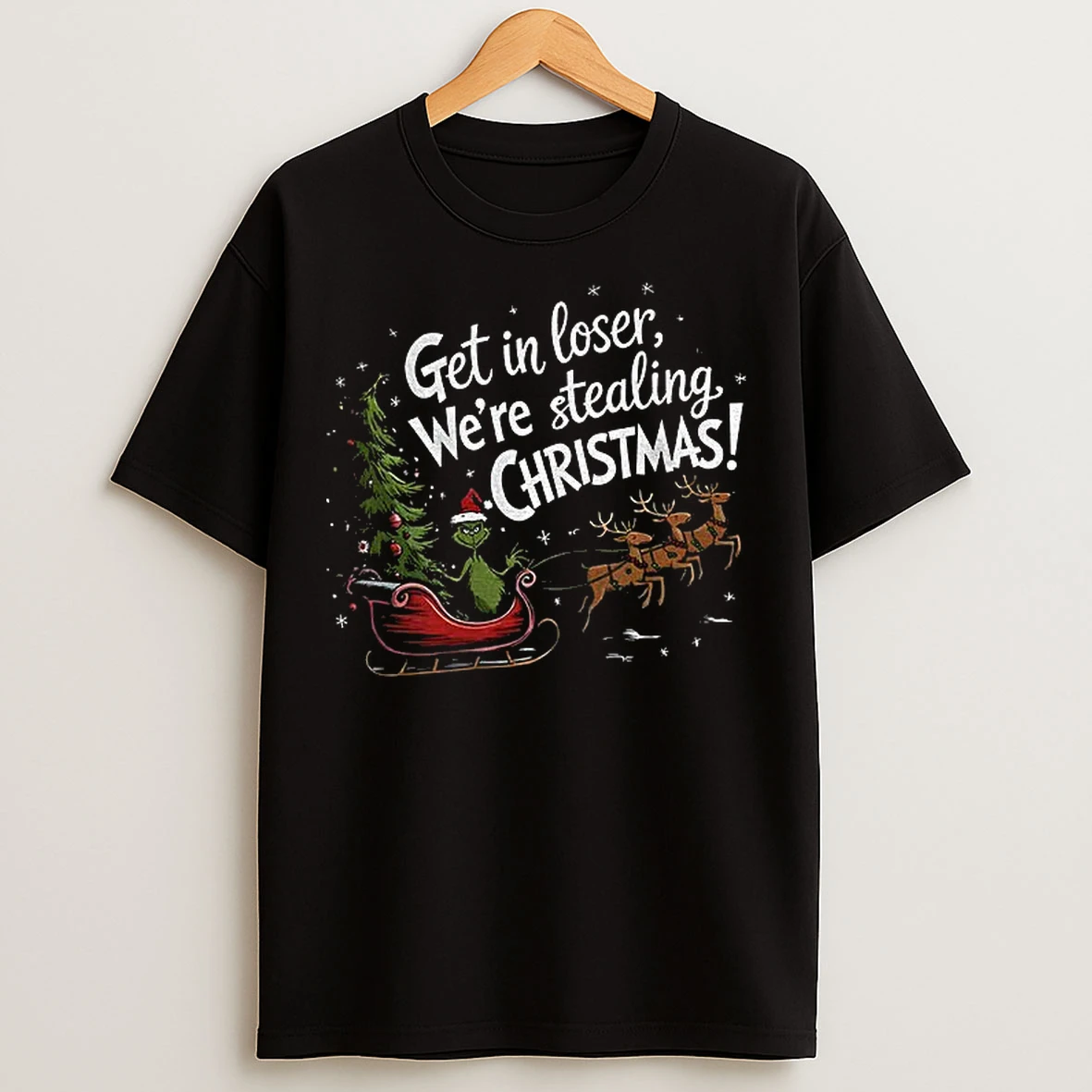 Classic Get In Loser Were Stealing Merry Christmas T Shirts