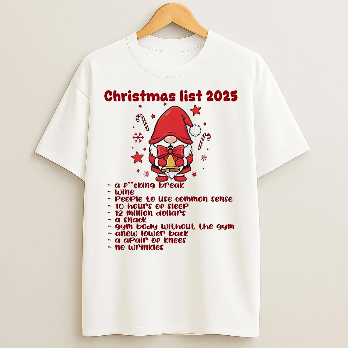 Classic Gnome Christmas List 2025 A Fucking Break T Shirts