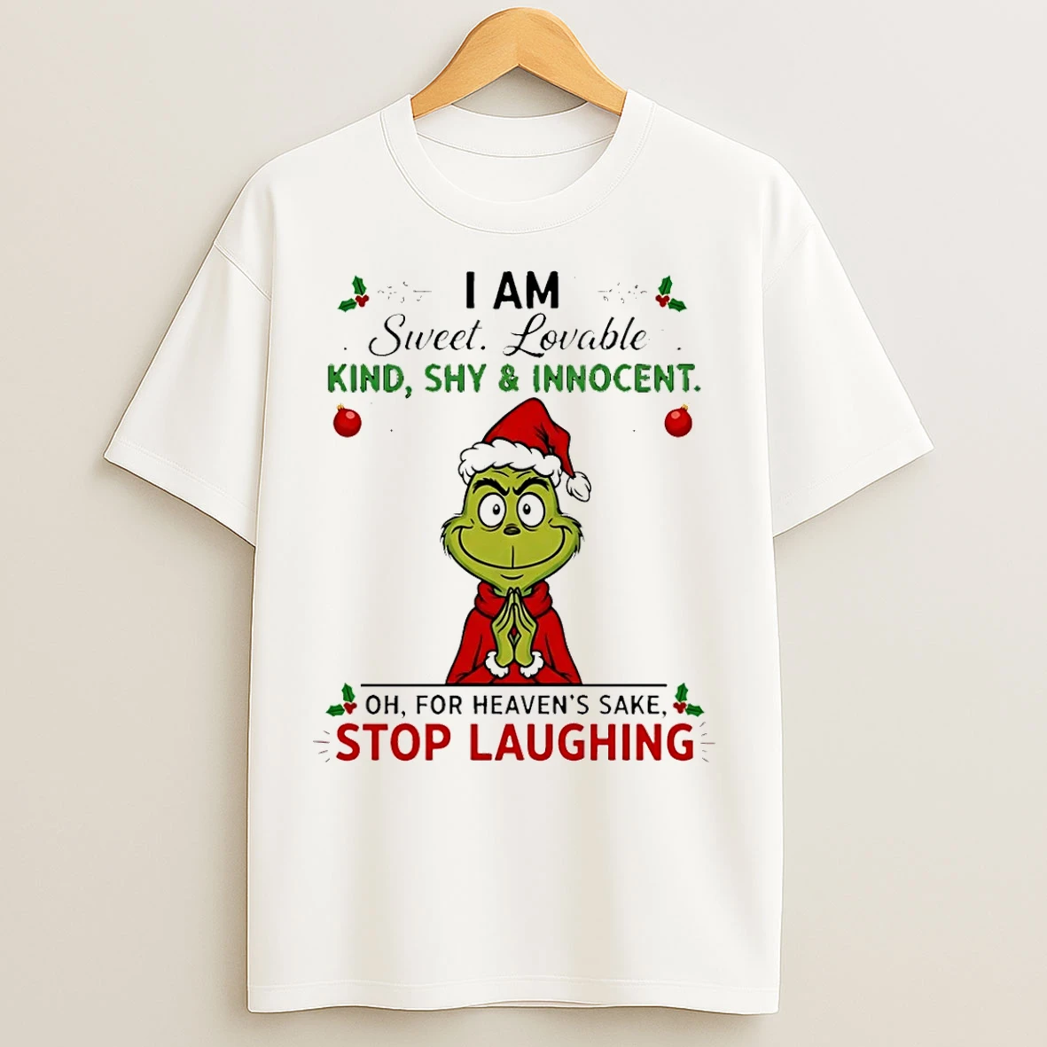 Classic Grinch I Am Sweet Lovable Kind Shy And Innocent Christmas T Shirts