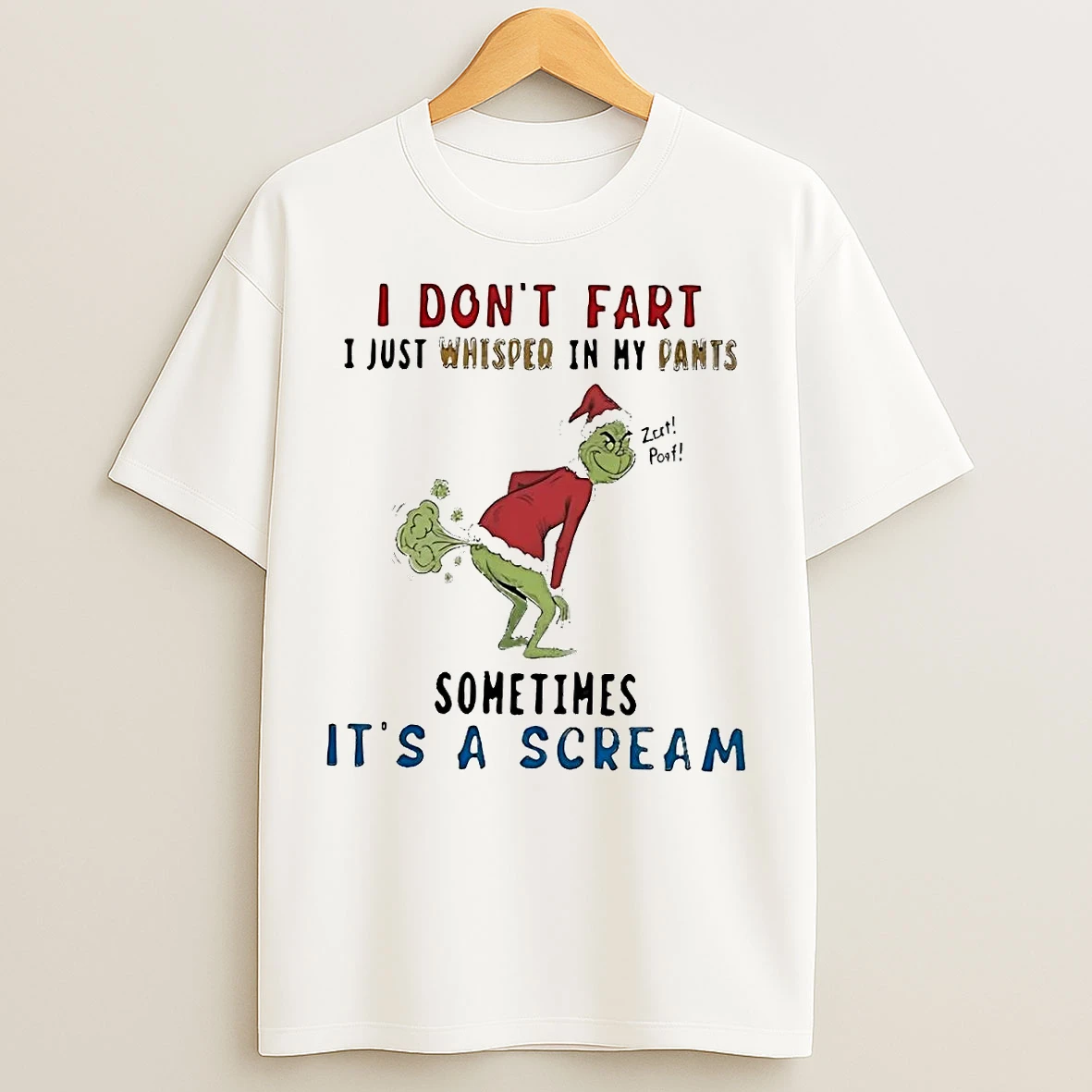 Classic Grinch I Dont Fart I Just Whisper In My Pants Christmas T Shirts