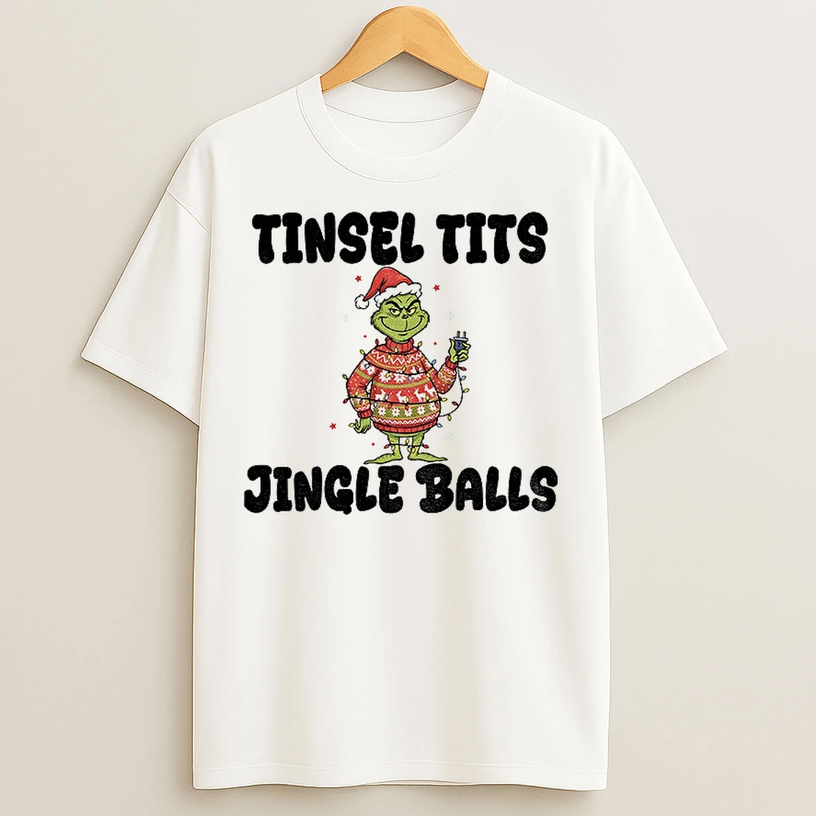 Classic Grinch Santa Claus Tinsel Tits Jingle Balls Merry Christmas T Shirts