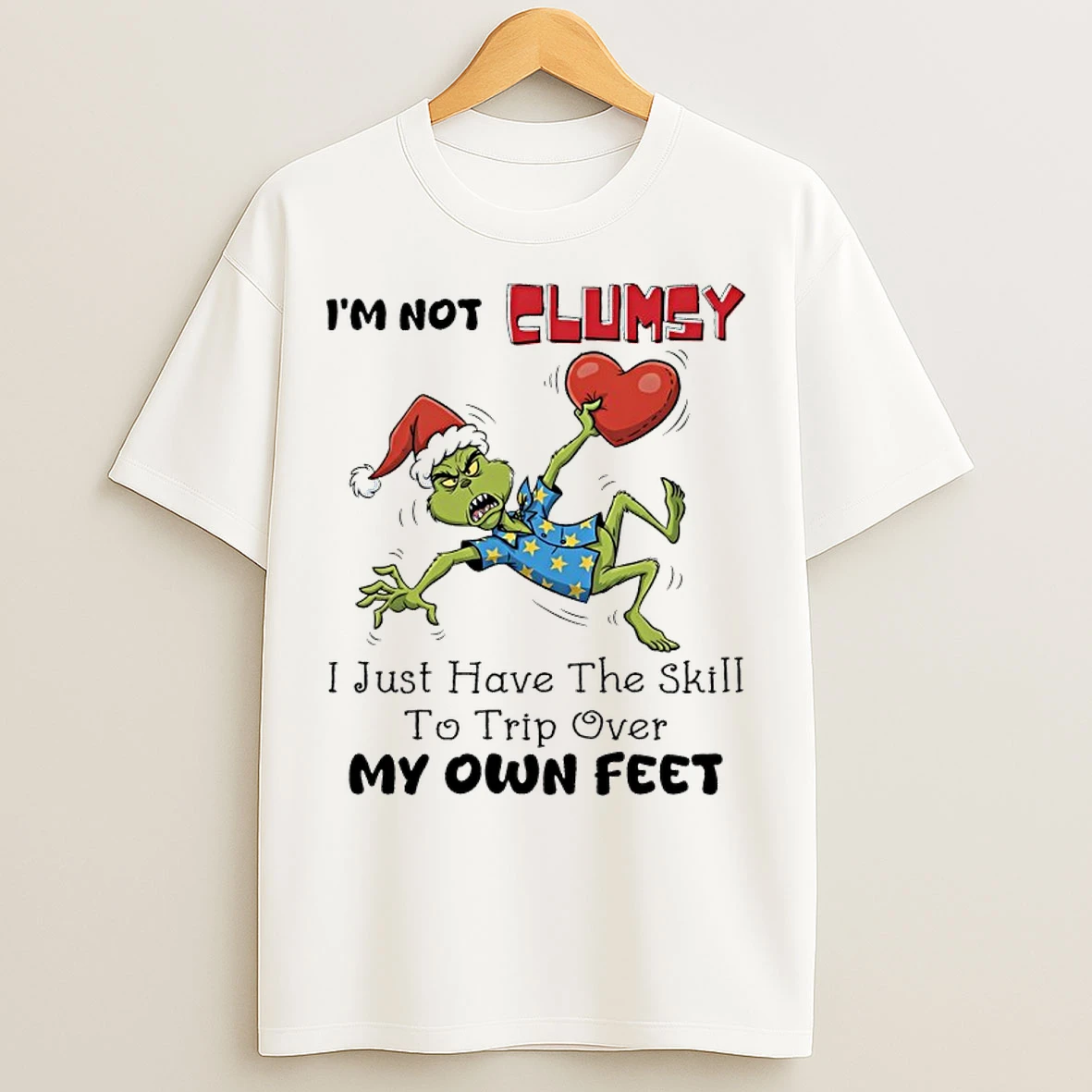Classic Grinch Santa Im Not Clumsy I Just Have The Skill To Trip Over My Own Feet T Shirts
