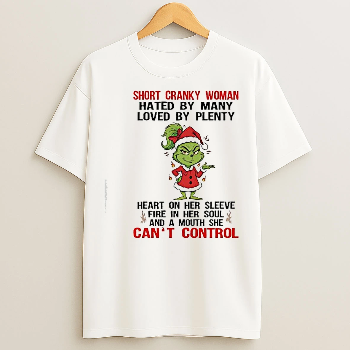 Classic Grinch Santa Suit Short Cranky Woman She Cant Control T Shirts