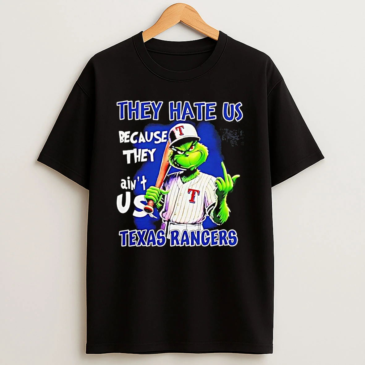 Classic Grinch They Hate Us Because Aint Us Texas Rangers Christmas 25 T Shirts