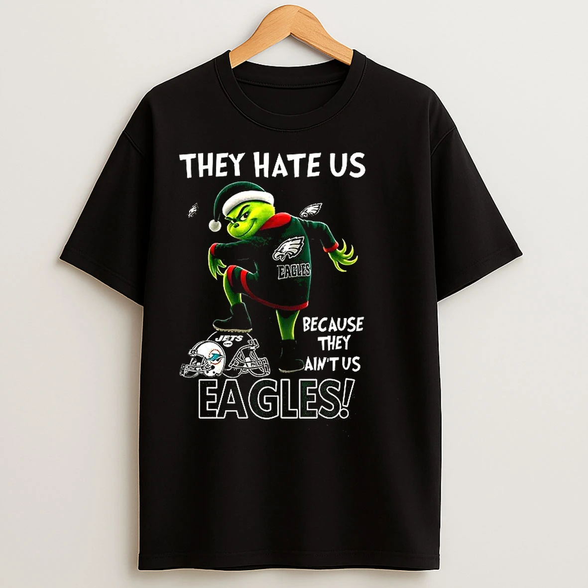 Classic Grinch They Hate Us Because They Aint Us Philadelphia Eagles Football Christmas T Shirts