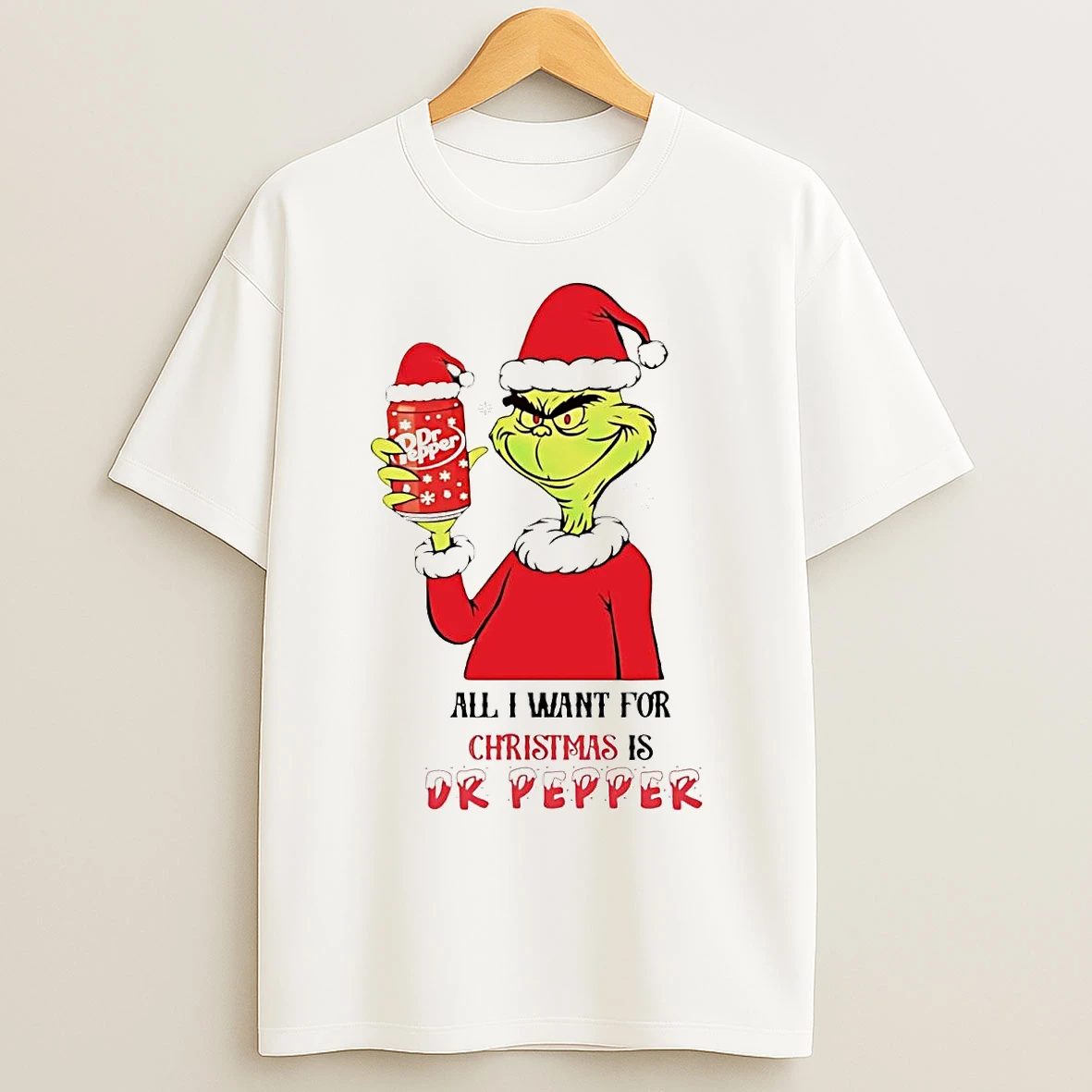 Classic Grinch All I Want For Christmas Is Dr Pepper T Shirts