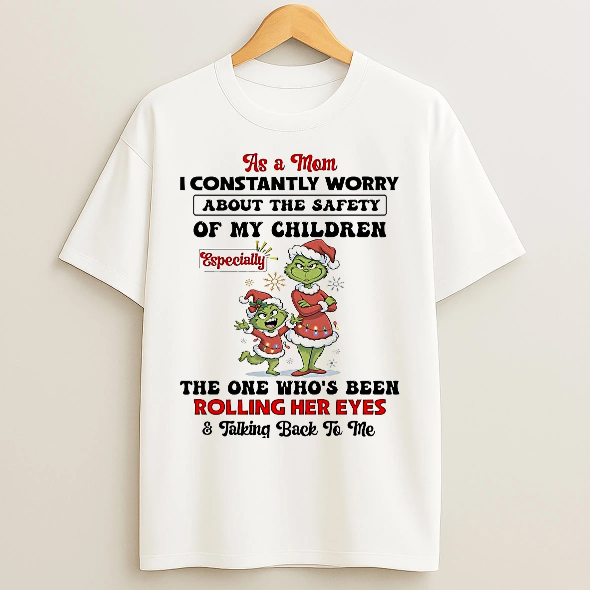 Classic Grinch As A Mom I Constantly Worry Of My Children Christmas T Shirts