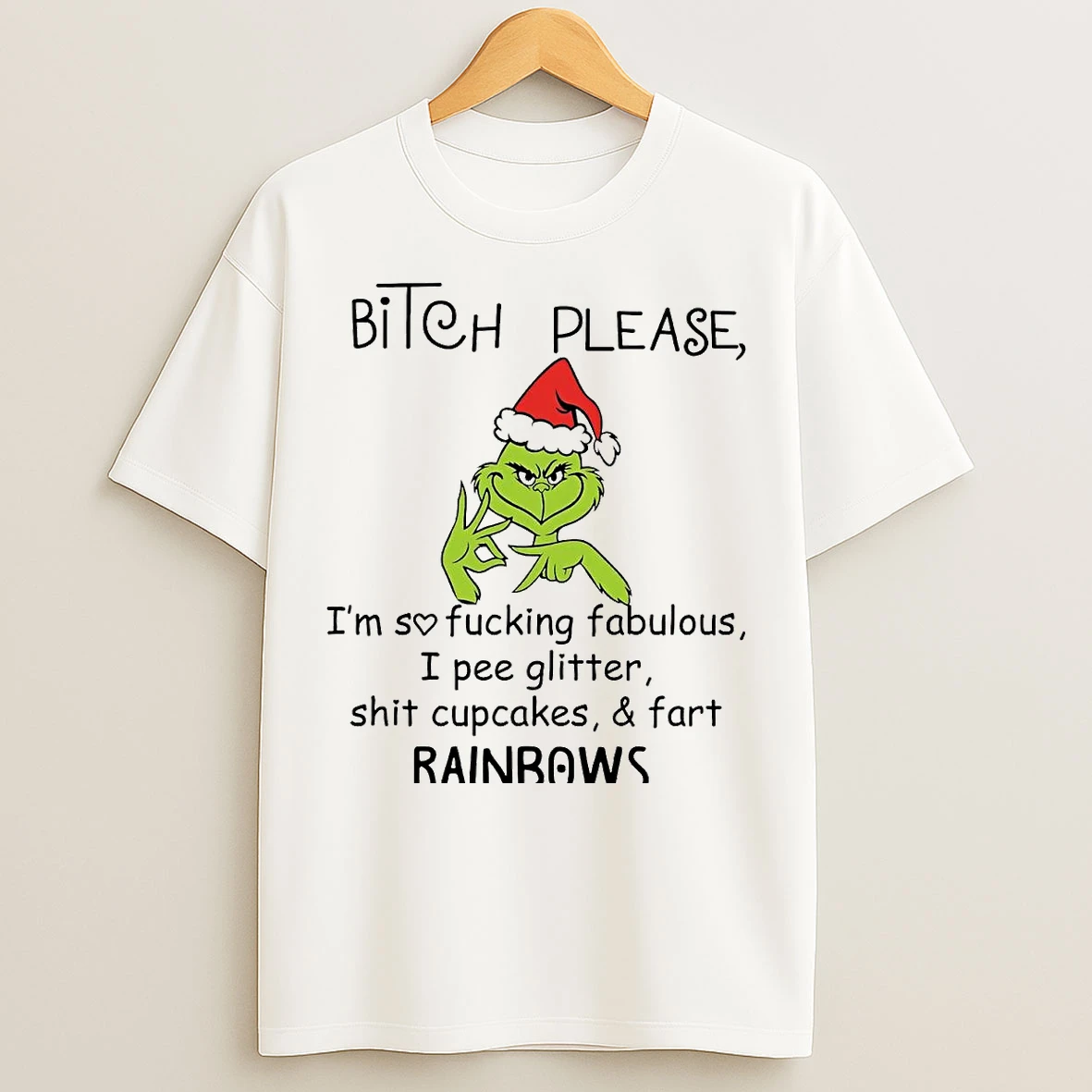 Classic Grinch Bitch Please Im So Fucking Fabulous I Pee Glitter Christmas T Shirts