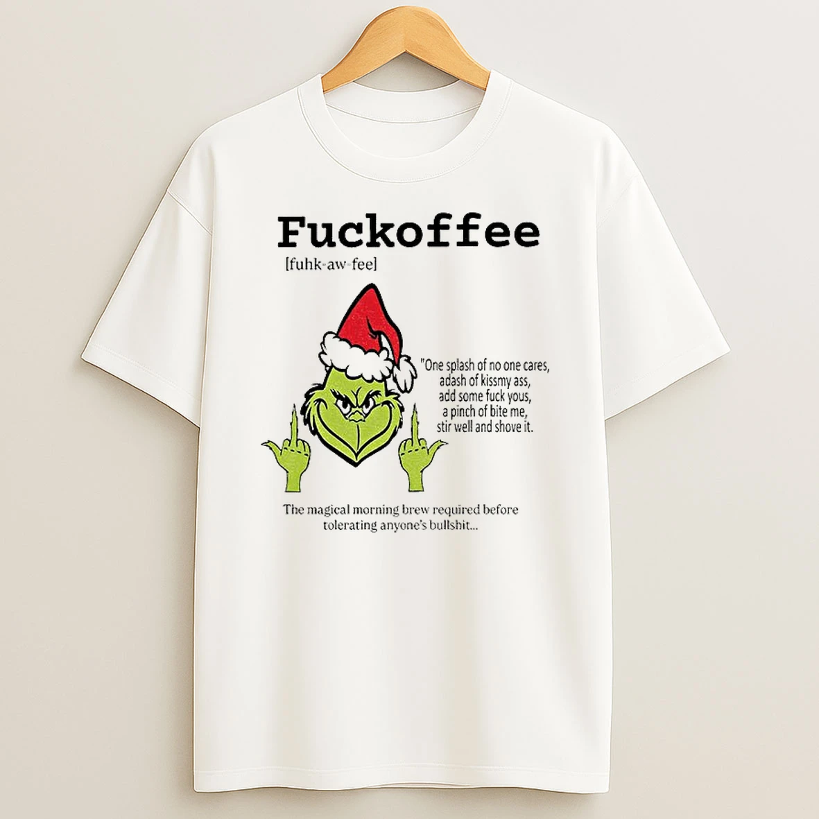 Classic Grinch Middle Finger Fuckoffee Definition One Splash Of No One Cares Merry Christmas T Shirts