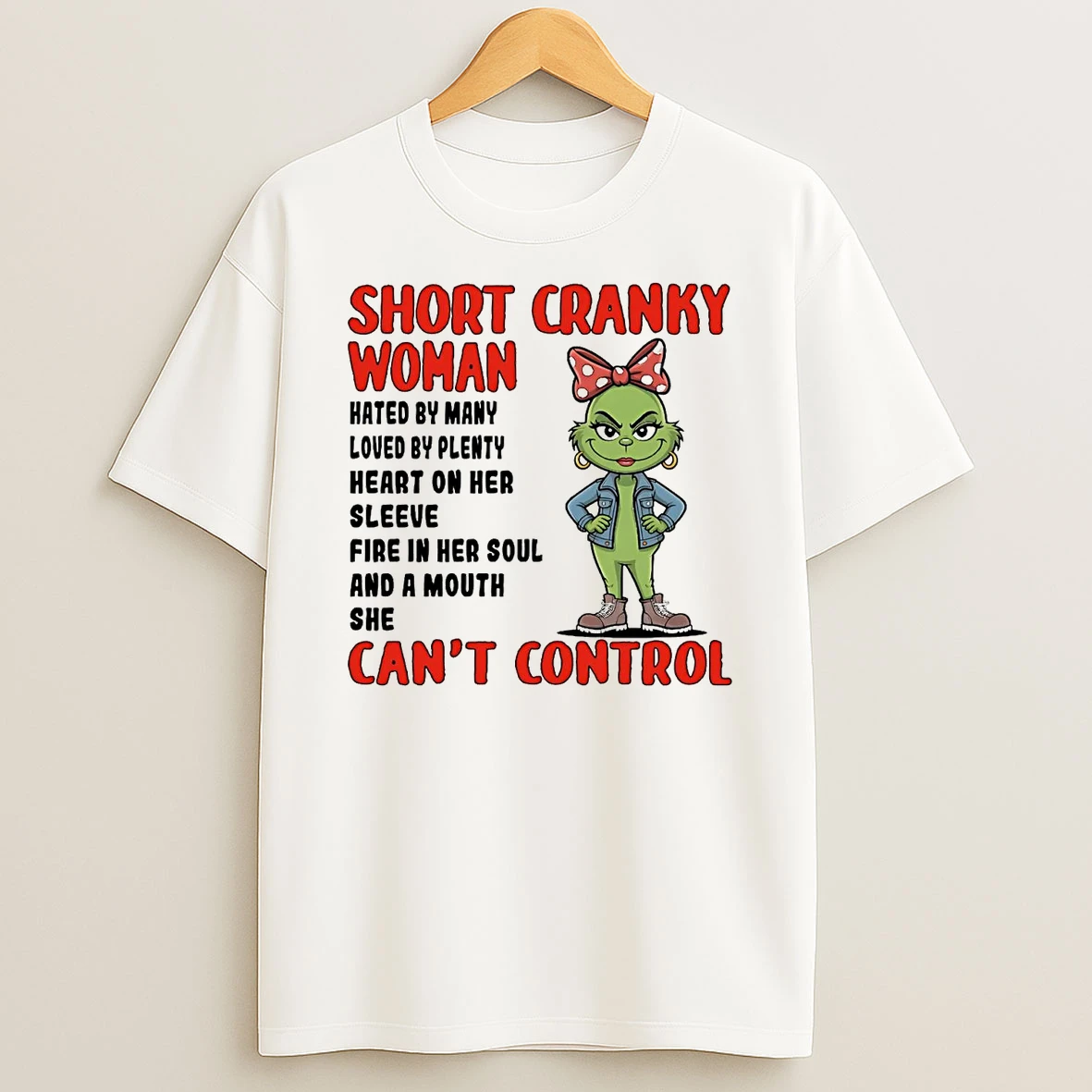 Classic Grinch Short Cranky Woman Cant Control Christmas T Shirts