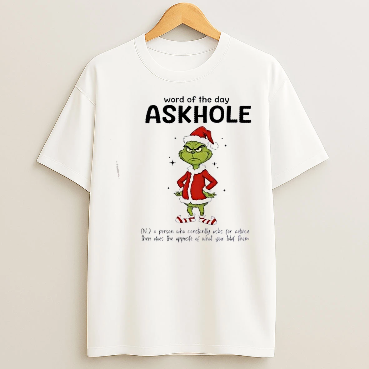 Classic Grinch Word Of The Day Askhole Christmas T Shirts