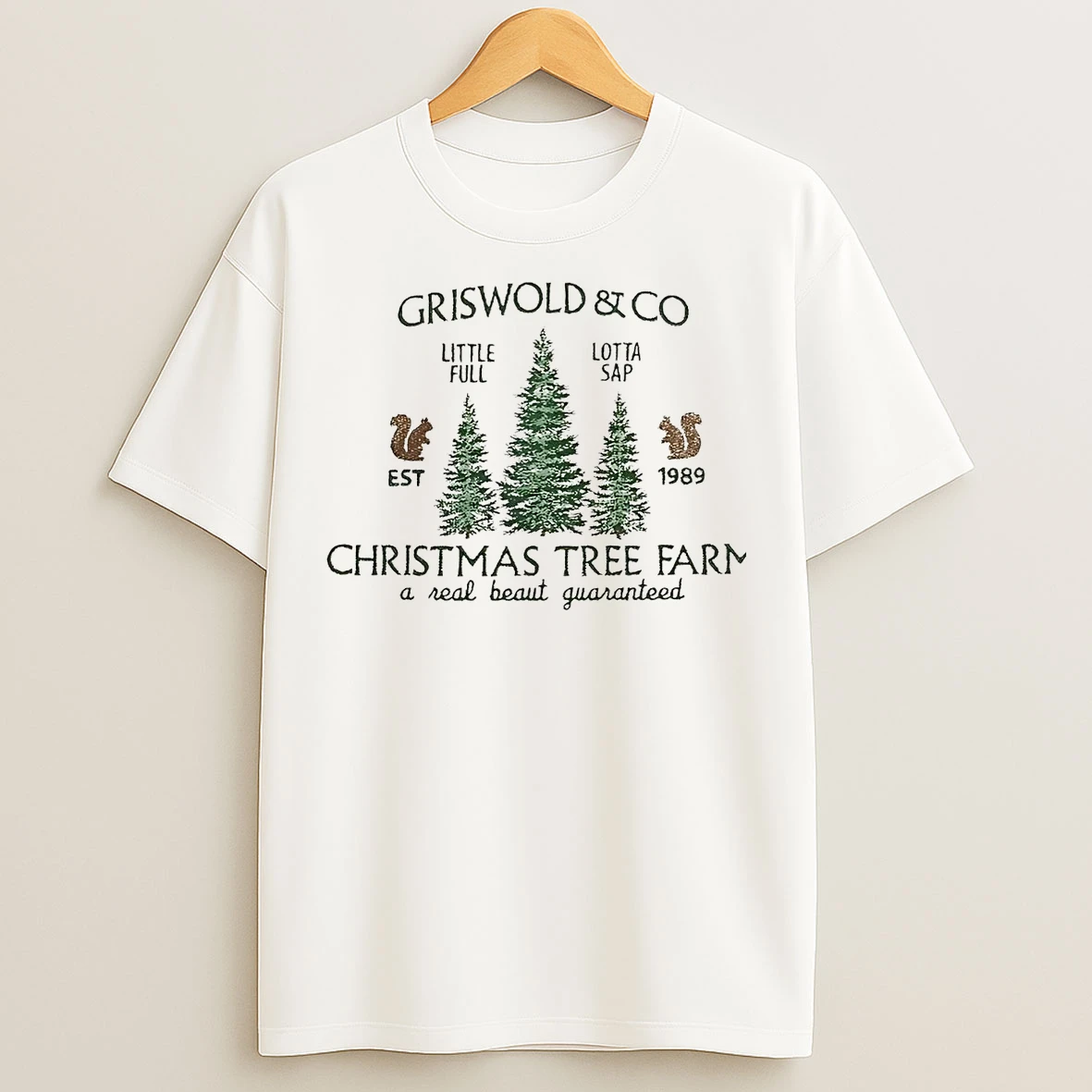 Classic Griswold Christmas Tree Farm A Real Beaut Guaranteed T Shirts