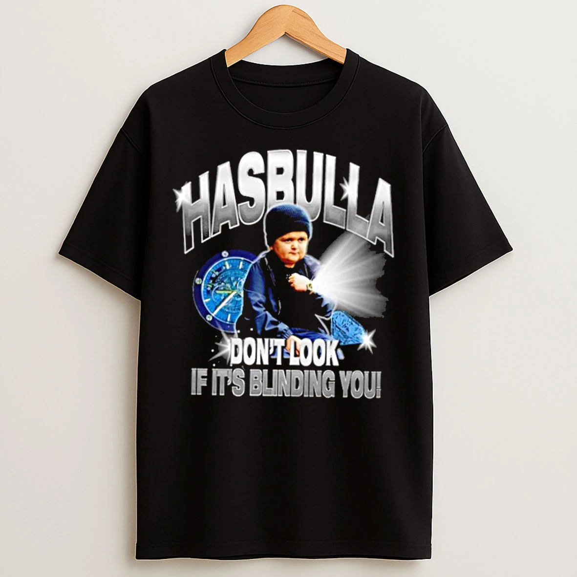 Classic Hasbulla Dont Look If Its Blinding You T Shirts