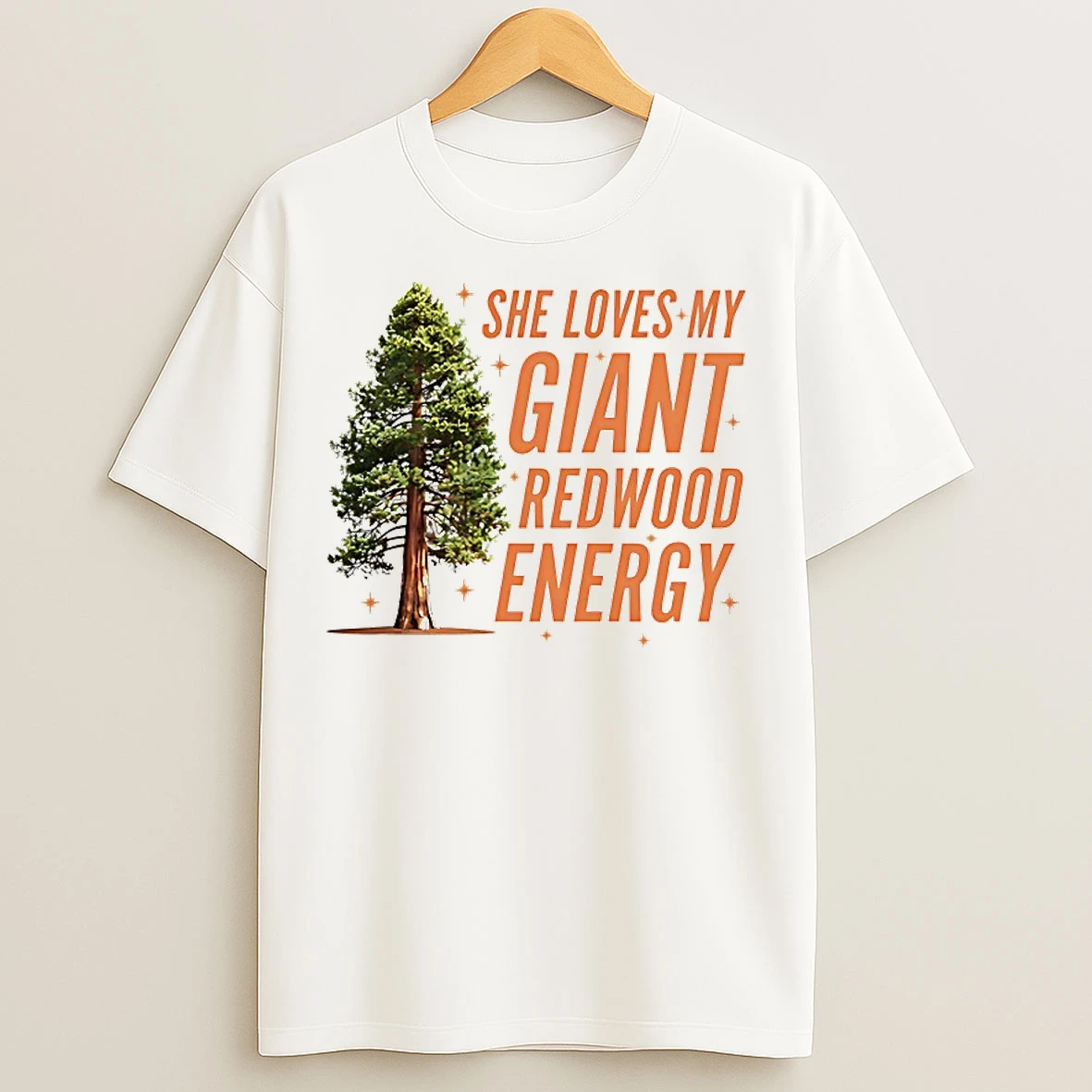 Classic He Loves My Giant Redwood Energy T Shirts