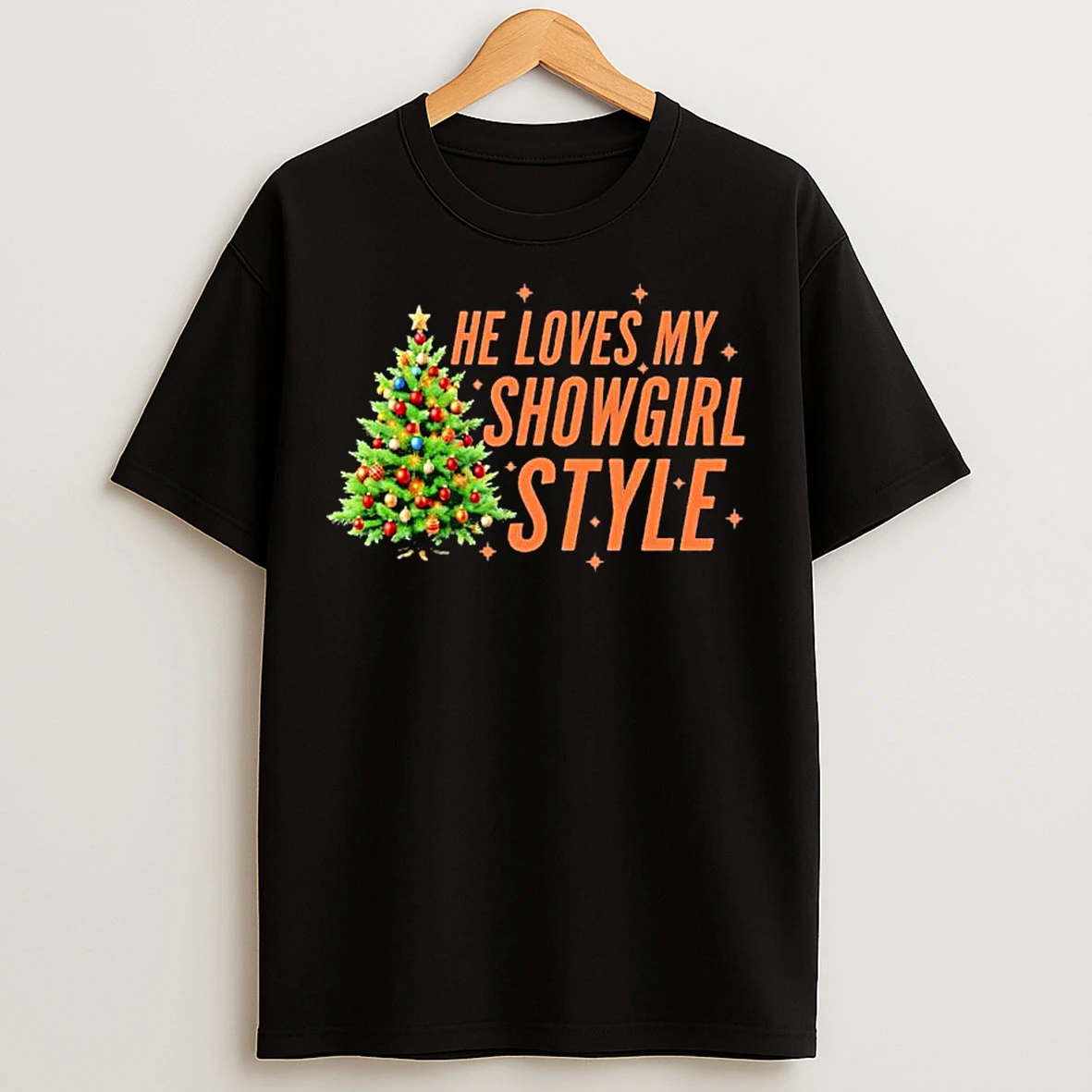 Classic He Loves My Showgirl Style Ornaments T Shirts