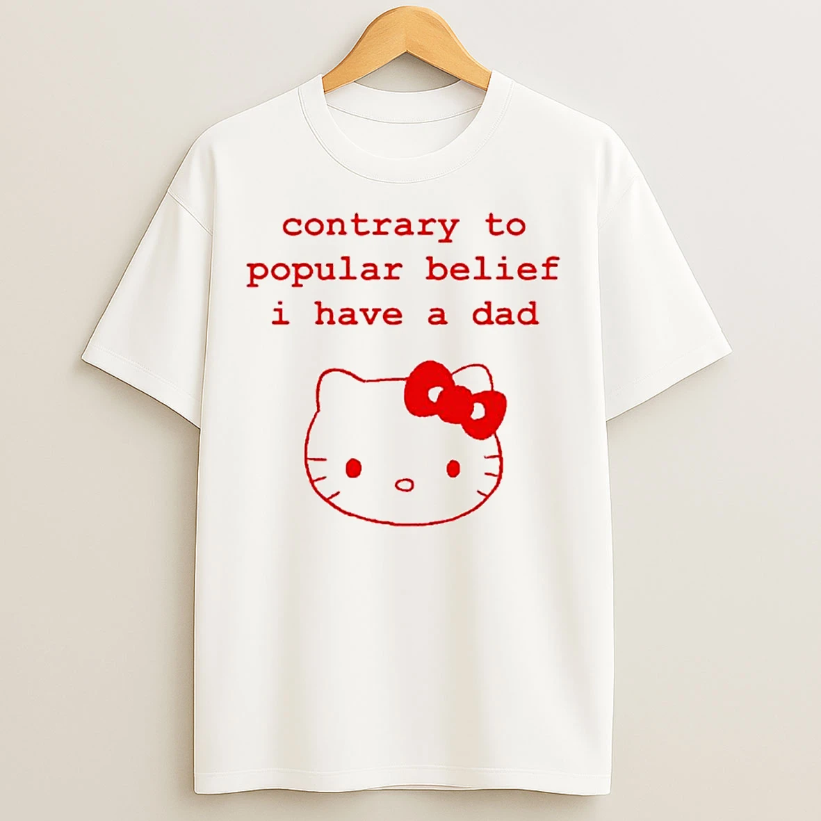 Classic Hello Kitty Contrary To Popular Belief I Have A Dad Ornaments T Shirts