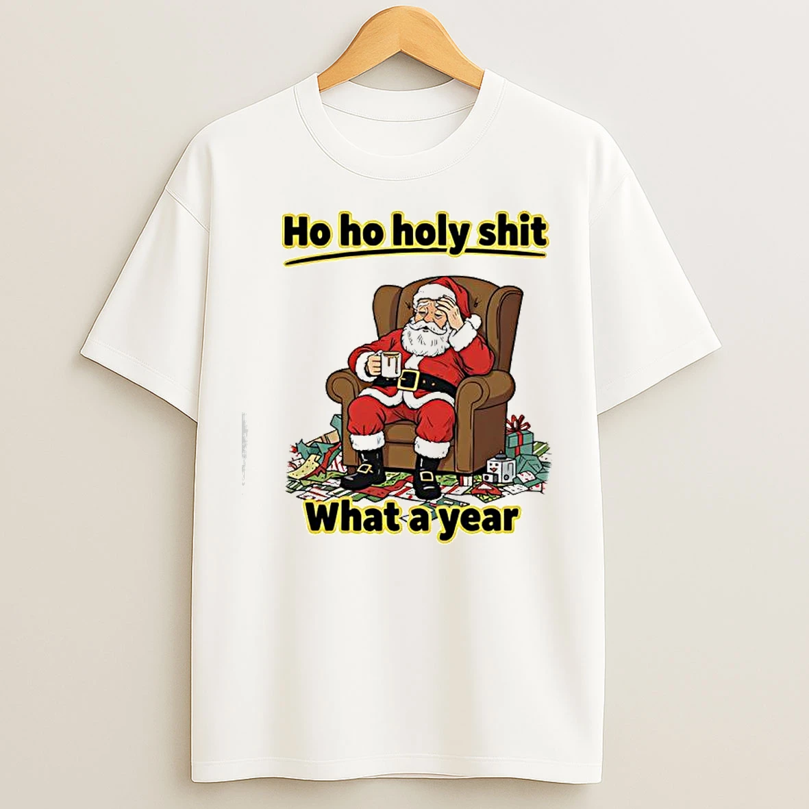 Classic Ho Ho Holy Shit What A Year Santa Claus T Shirts
