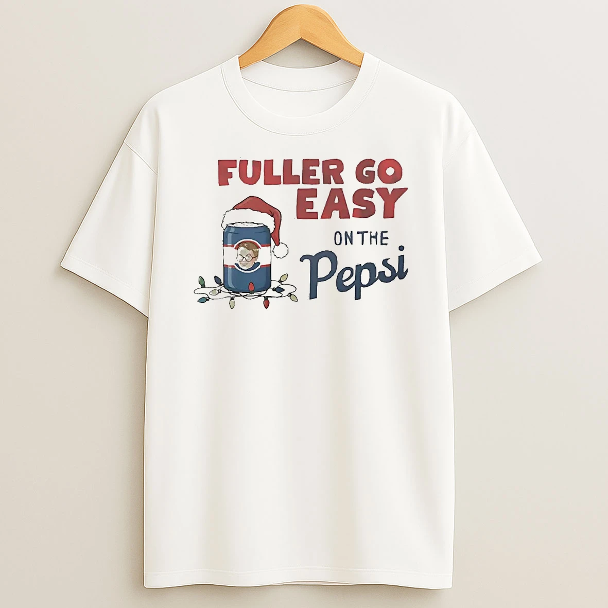Classic Home Alone Fuller Go Easy On The Pepsi Christmas T Shirts