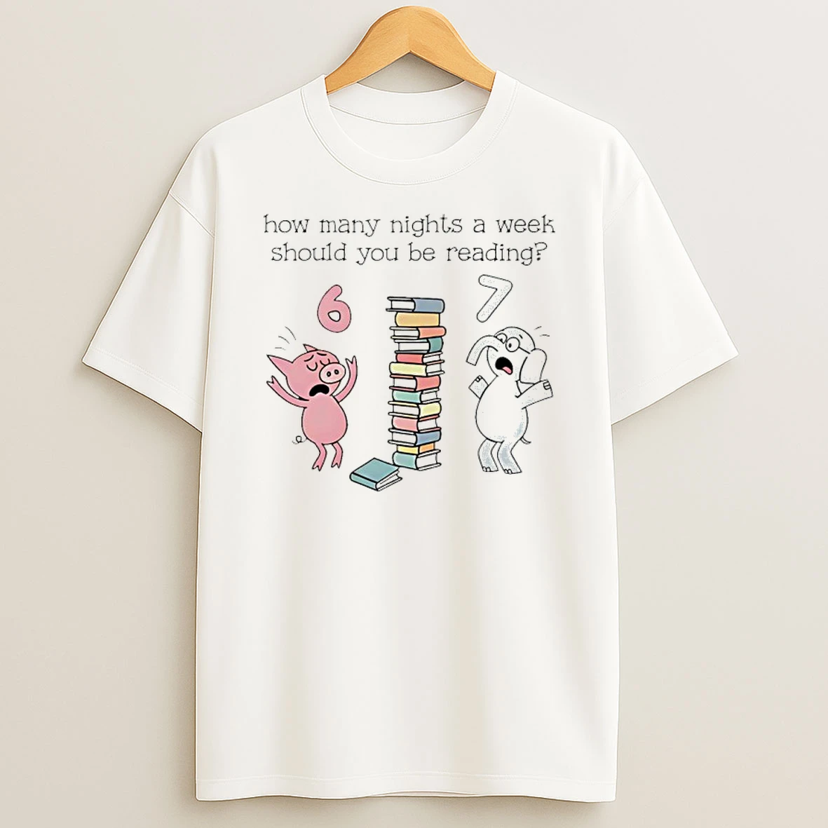 Classic How Many Nights A Week Should You Be Reading 6 7 Pigeon Elephant T Shirts