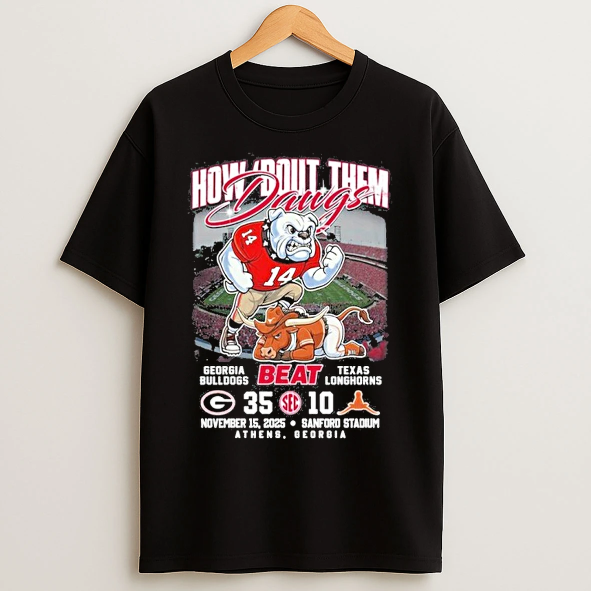 Classic How Bout Them Dawgs Georgia Beat Texas 35 10 Score T Shirts