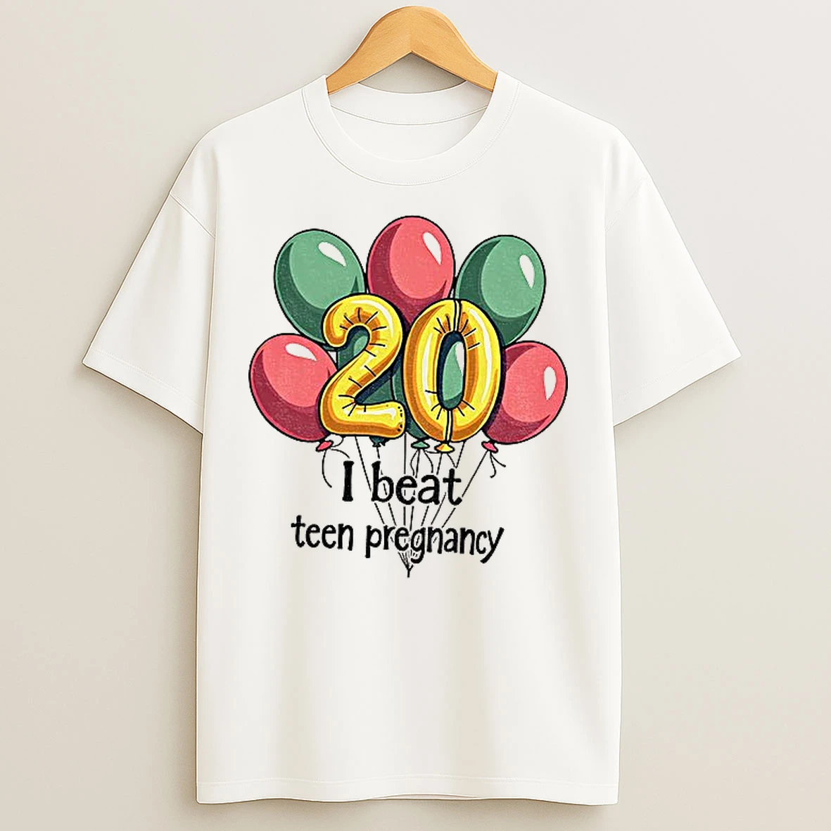 Classic I Beat Teen Pregnancy 20th Birthday T Shirts