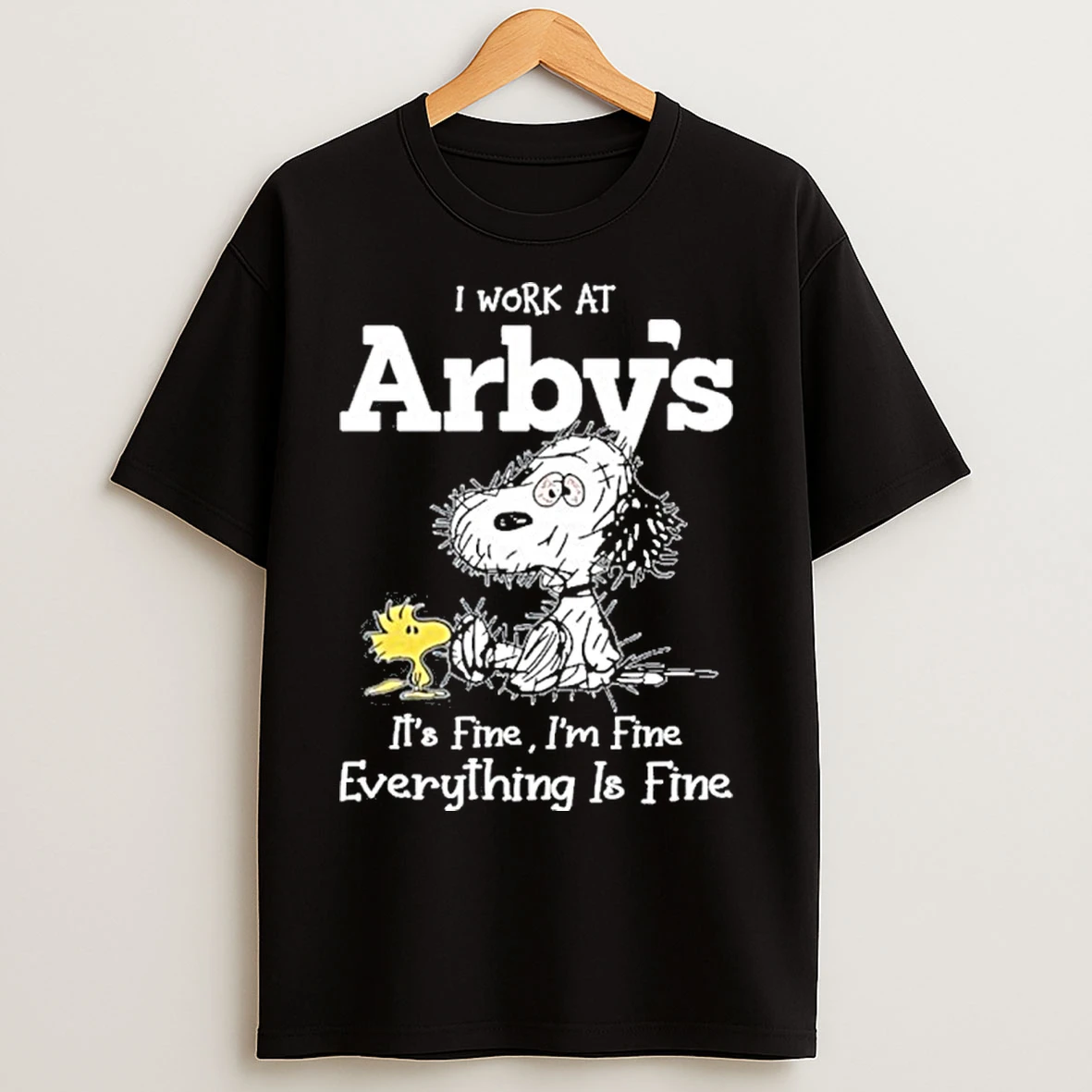 Classic I Work At Arbys X Tired Snoopy Its Fine Im Fine Everything Is Fine T Shirts