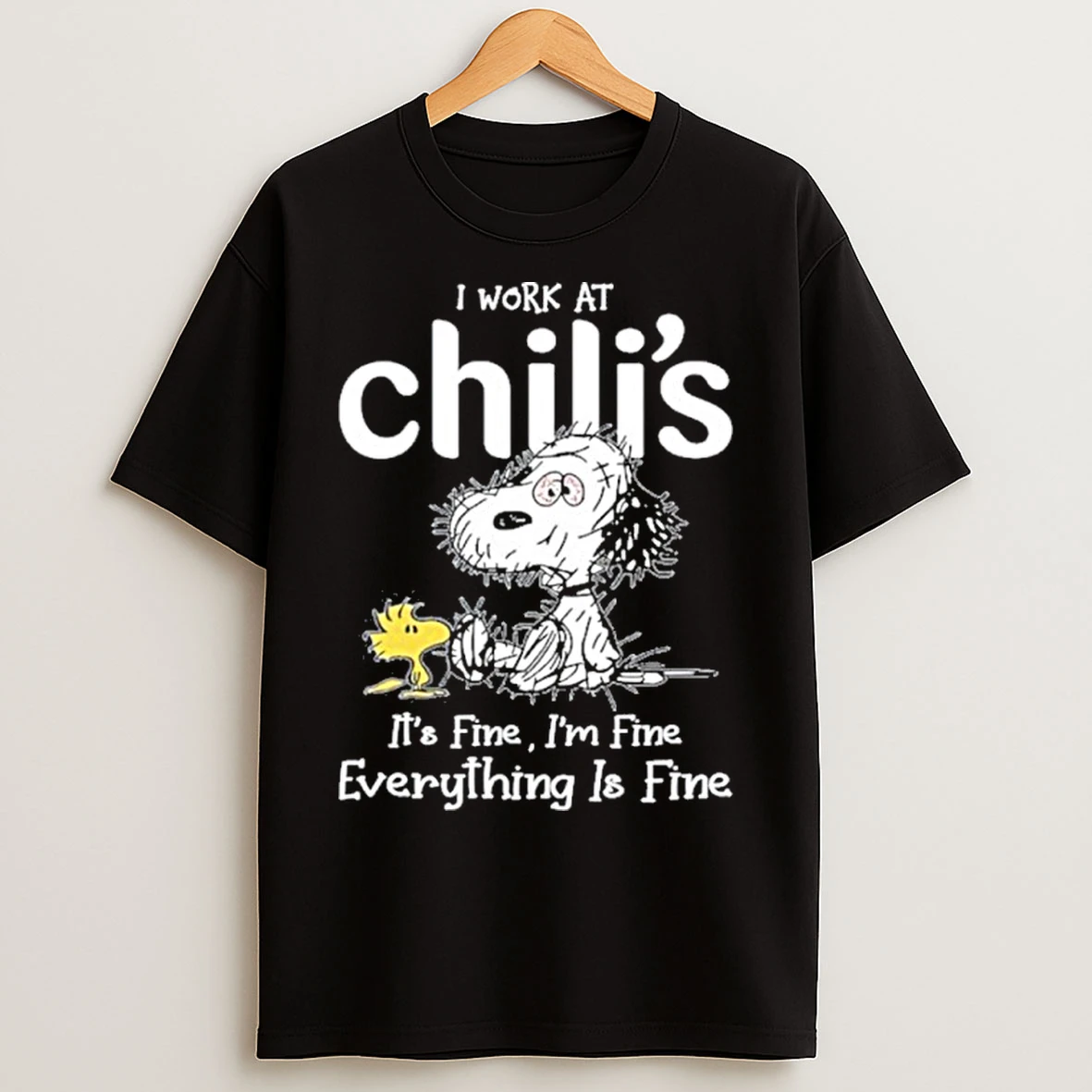 Classic I Work At Chilis X Tired Snoopy Its Fine Im Fine Everything Is Fine T Shirts