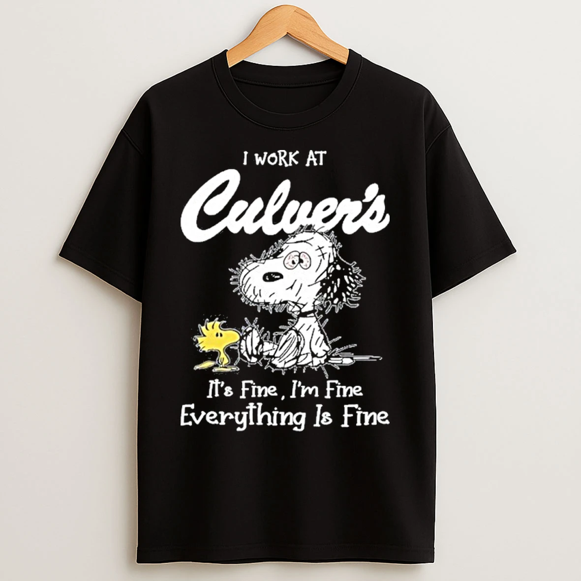 Classic I Work At Culvers X Tired Snoopy Its Fine Im Fine Everything Is Fine T Shirts