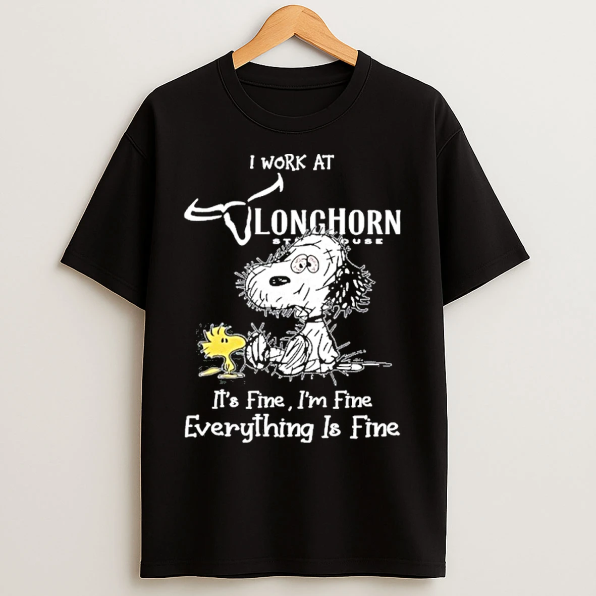 Classic I Work At Longhorn X Tired Snoopy Its Fine Im Fine Everything Is Fine T Shirts