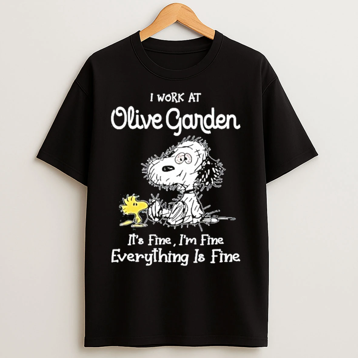 Classic I Work At Olive Garden X Tired Snoopy Its Fine Im Fine Everything Is Fine T Shirts