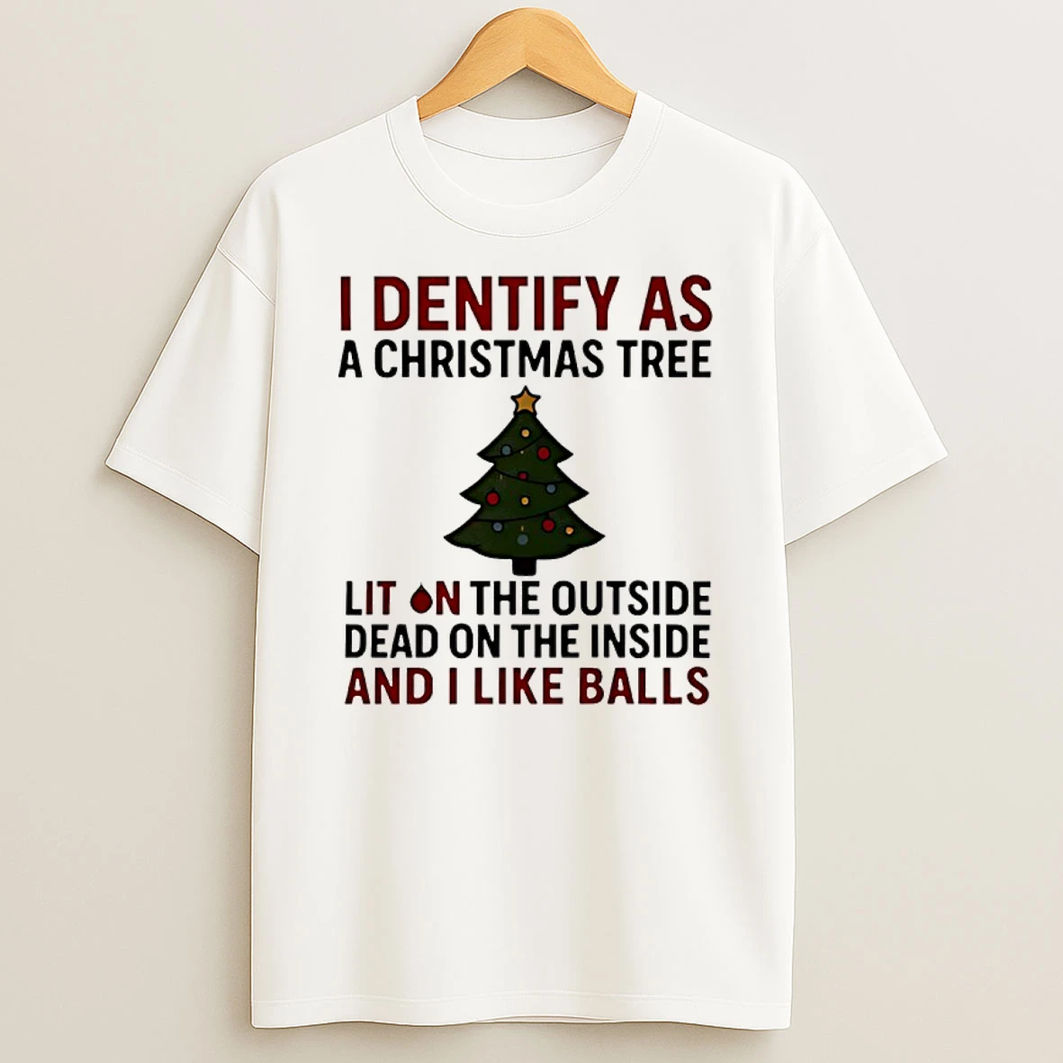 Classic I Identify As A Christmas Tree Lit On The Outside T Shirts