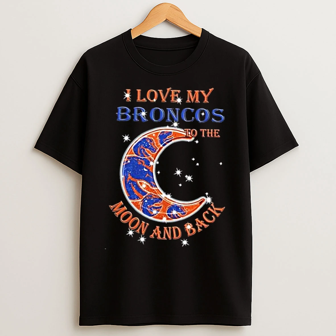 Classic I Love My Boise State Broncos To The Moon And Back T Shirts