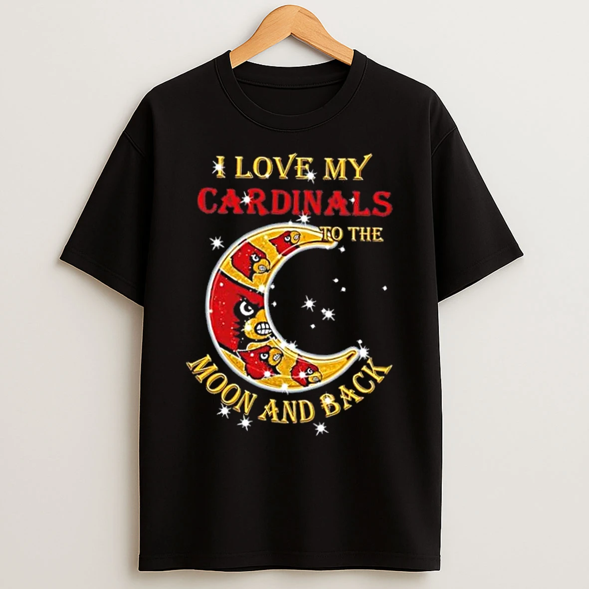 Classic I Love My Louisville Cardinals To The Moon And Back T Shirts