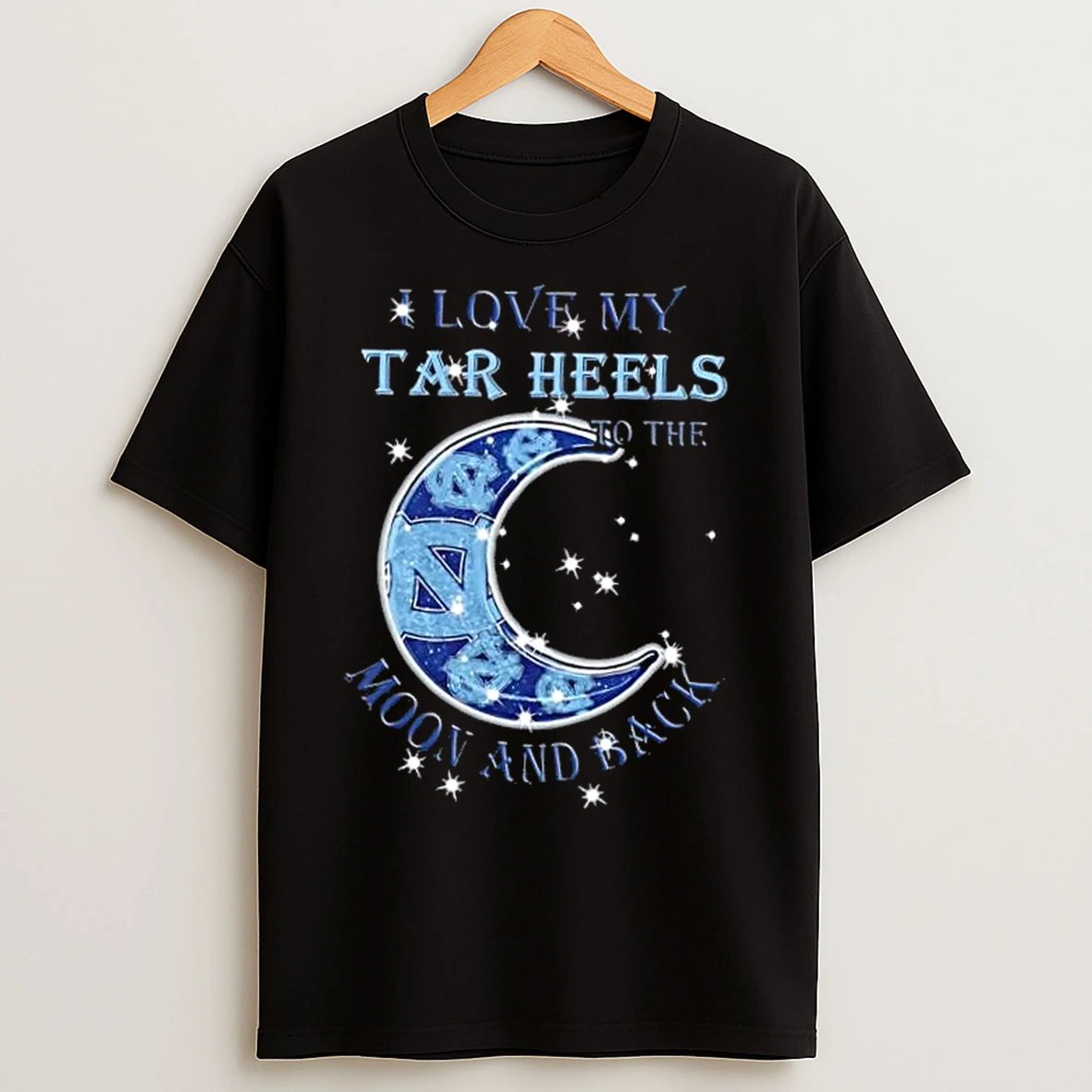 Classic I Love My North Carolina Tar Heels To The Moon And Back T Shirts