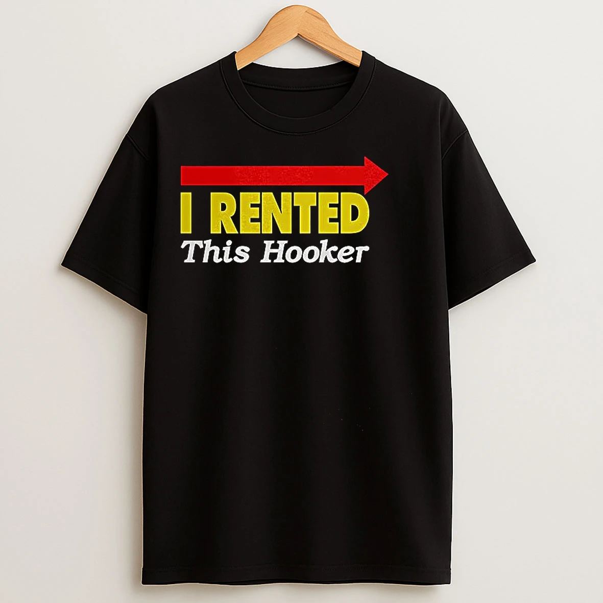 Classic I Rented This Hooker T Shirts