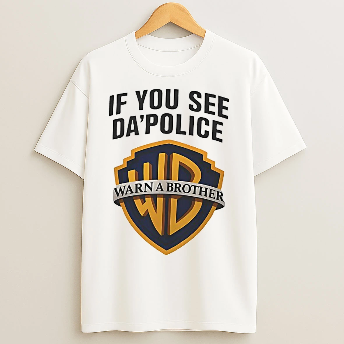 Classic If You See Da Police Warn A Brother T Shirts